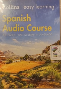 Easy Learning - Spanish Audio Course written by Collins Language Team performed by Collins Language Team on Audio CD (Unabridged)